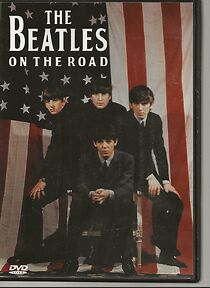 Watch The Beatles on the Road: A Newsreel Documentary