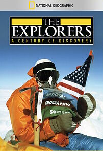 Watch The Explorers: A Century of Discovery