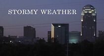 Watch Stormy Weather (Short 2008)