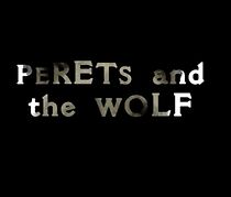 Watch Peretz and the Wolf