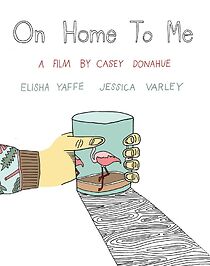 Watch On Home to Me (Short 2014)