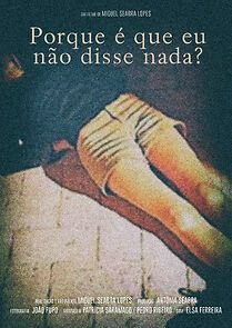 Watch Porque É Que Eu Não Disse Nada? (Short 1999)