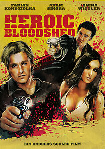 Watch Heroic Bloodshed (Short 2008)