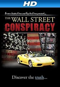 Watch The Wall Street Conspiracy