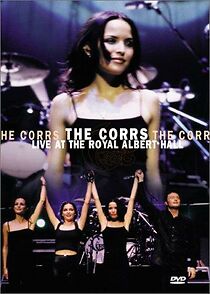 Watch The Corrs: 'Live at the Royal Albert Hall (TV Special 1998)