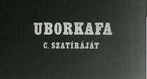 Watch Uborkafa