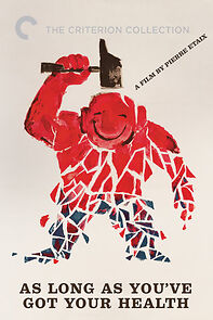 Watch As Long as You've Got Your Health