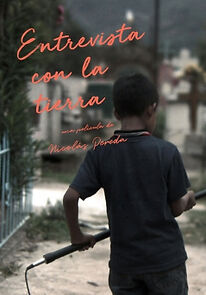 Watch Entrevista con la tierra (Short 2008)