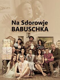 Watch Na Sdorowje! Babuschka! (Short 2011)