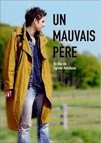 Watch Un mauvais père (Short 2011)