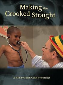 Watch Making the Crooked Straight (Short 2008)
