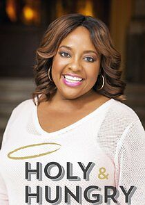 Watch Holy & Hungry with Sherri Shepherd
