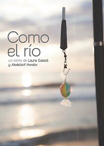 Watch Como el río (Short 2013)
