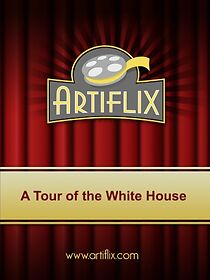 Watch A Tour of the White House