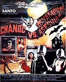 Watch Chanoc y el hijo del Santo contra los vampiros asesinos