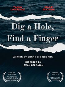 Watch Dig a Hole, Find a Finger