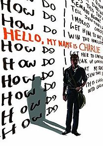 Watch Hello, My Name Is Charlie