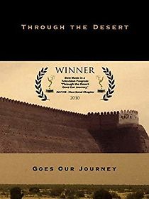 Watch Through the Desert Goes Our Journey
