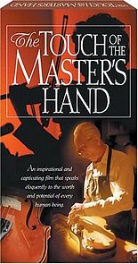 Watch The Touch of the Master's Hand (Short 1987)