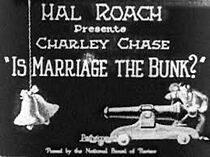 Watch Is Marriage the Bunk? (Short 1925)