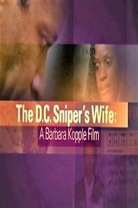 Watch The D.C. Sniper's Wife: A Barbara Kopple Film