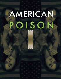 Watch American Poison (Short 2016)