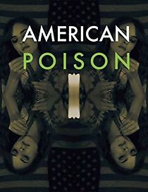 Watch American Poison
