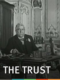 Watch Le trust, ou les batailles de l'argent (Short 1911)