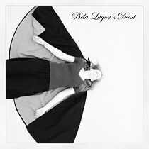 Watch Bela Lugosi's Dead