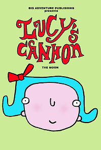 Watch Lucy's Cannon-The Moon (Short 2012)