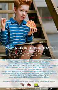 Watch Pizza for Breakfast: Pre-shoot