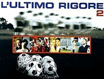Watch L'ultimo rigore 2