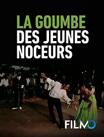 Watch La goumbe des jeunes noceurs (Short 1966)