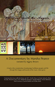 Watch Wrestling with the Angels: An Exploration of Caribbeanness