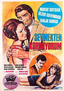 Watch Sevmekten korkuyorum