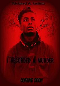 Watch I Recorded a Murder Too!