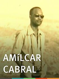 Watch Amílcar Cabral
