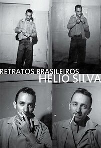 Watch Retratos brasileiros: Hélio Silva