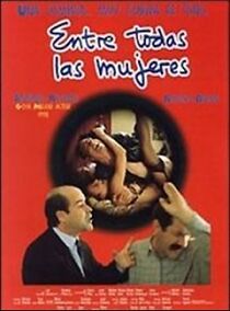 Watch Entre todas las mujeres