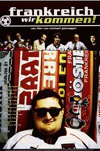 Watch Frankreich, wir kommen