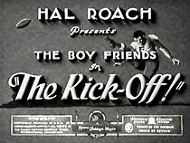 Watch The Kick-Off! (Short 1931)
