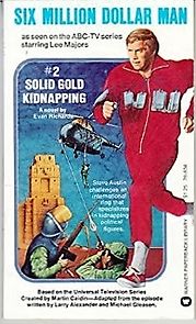 Watch The Six Million Dollar Man: The Solid Gold Kidnapping