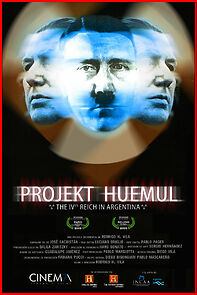 Watch Projekt Huemul: The Fourth Reich in Argentina