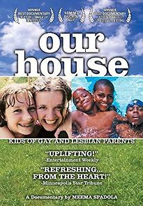 Watch Our House: A Very Real Documentary About Kids of Gay & Lesbian Parents