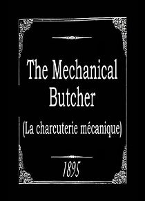 Watch The Mechanical Butcher (Short 1895)