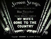 Watch My Wife's Gone to the Country (Short 1931)