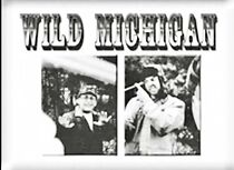 Watch Fred Perkin's Wild Michigan (Short 2009)