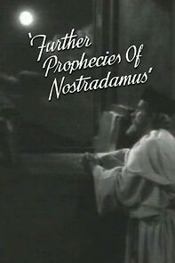 Watch Further Prophecies of Nostradamus (Short 1942)