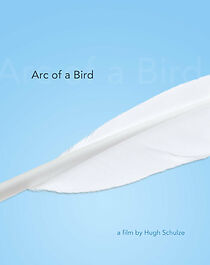 Watch Arc of a Bird (Short 2008)