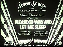 Watch Please Go 'Way and Let Me Sleep (Short 1931)